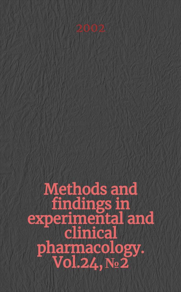 Methods and findings in experimental and clinical pharmacology. Vol.24, №2