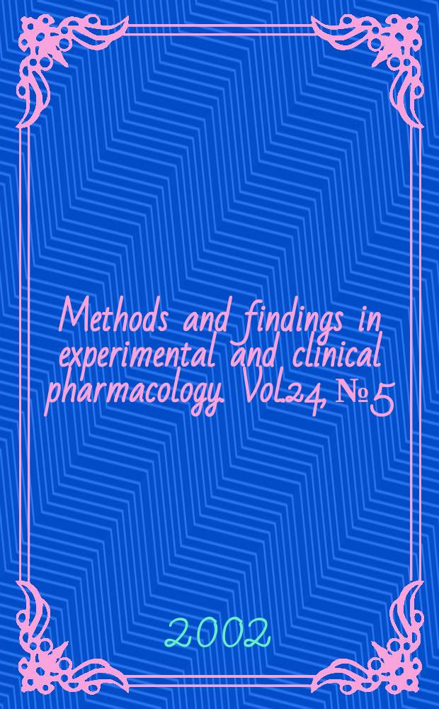 Methods and findings in experimental and clinical pharmacology. Vol.24, №5