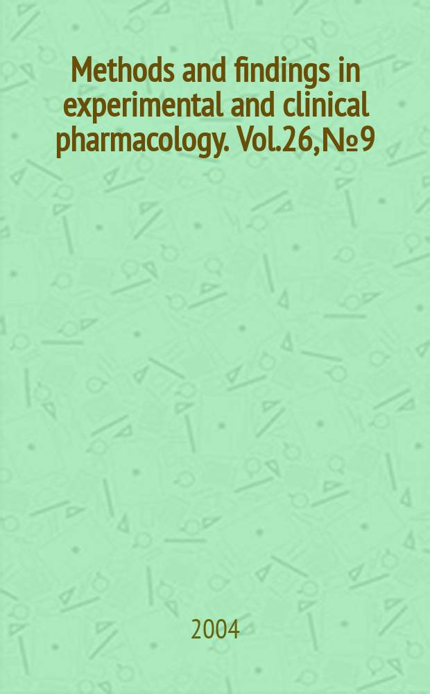 Methods and findings in experimental and clinical pharmacology. Vol.26, №9