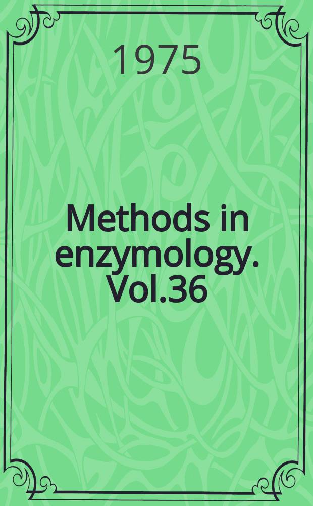 Methods in enzymology. Vol.36 : Hormone action