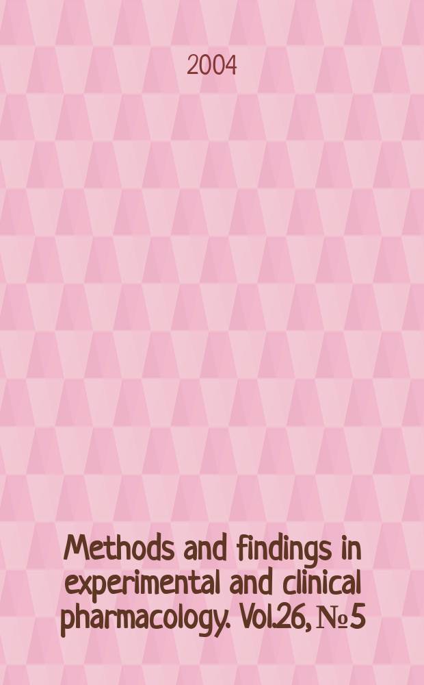Methods and findings in experimental and clinical pharmacology. Vol.26, №5