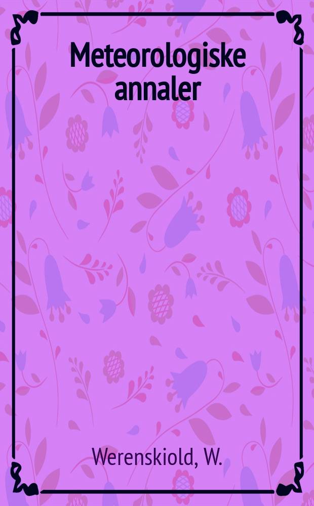 Meteorologiske annaler : Utgitt av det Norske meteorologiske inst. i samarbeid med. Univ. inst. for teoretisk meteorologi. Bd.1, №7 : A summary method in harmonic analysis