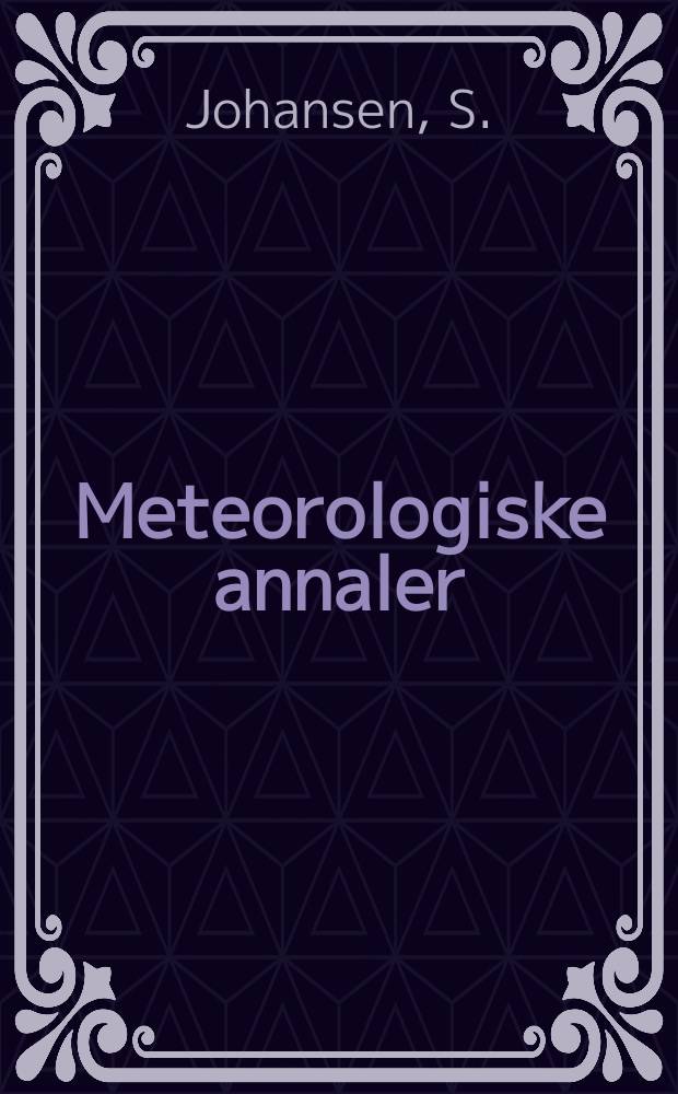 Meteorologiske annaler : Utgitt av det Norske meteorologiske inst. i samarbeid med. Univ. inst. for teoretisk meteorologi. Bd.4, №14 : On the effect of meteorological conditions upon the height of the sea level at the coast of Southern Norway