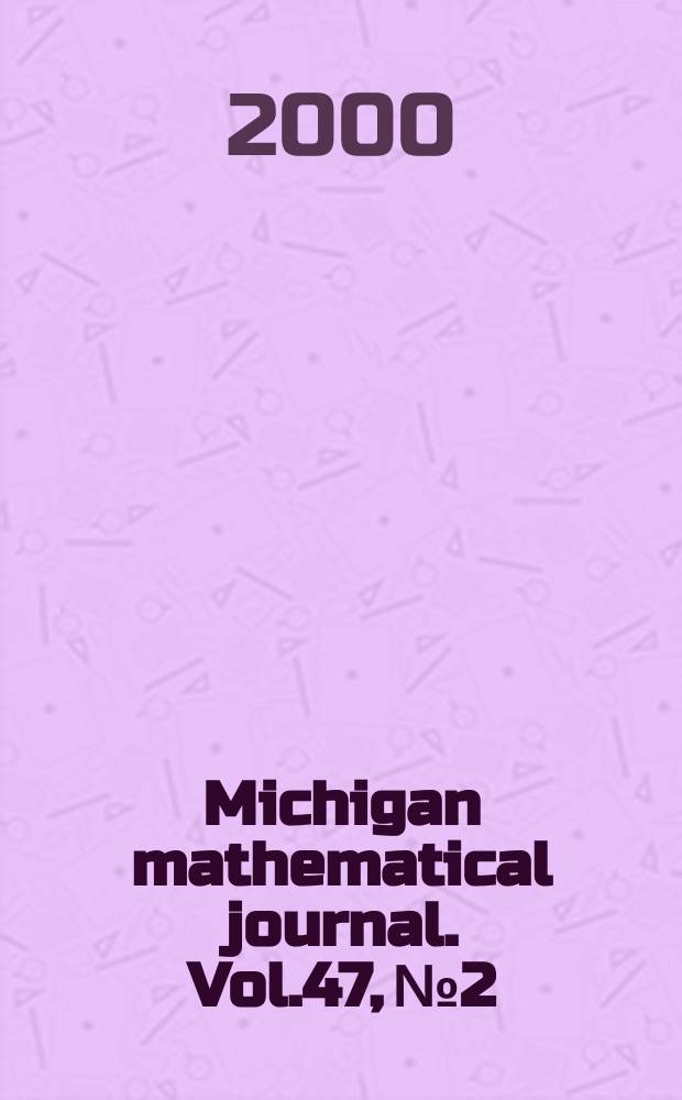Michigan mathematical journal. Vol.47, №2