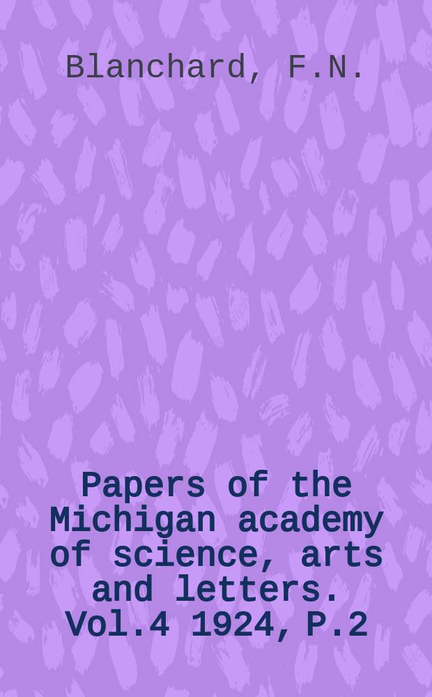 Papers of the Michigan academy of science, arts and letters. Vol.4 1924, P.2 : A key to the snakes of the United States, Canada and lower California