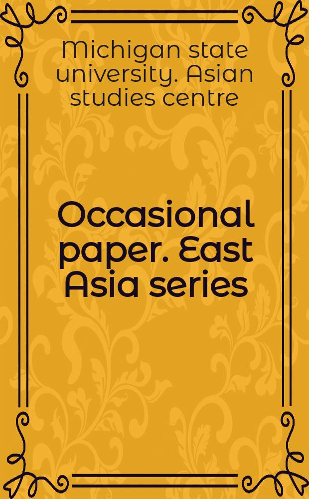 Occasional paper. East Asia series
