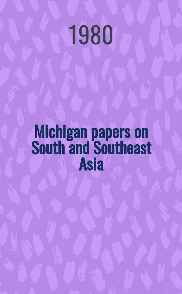 Michigan papers on South and Southeast Asia