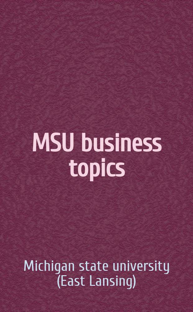 MSU business topics