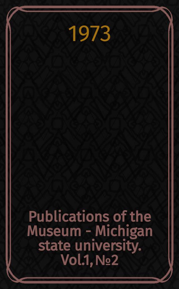 Publications of the Museum - Michigan state university. Vol.1, №2 : New conodontochordata from the Bear Gulch Limestone (Namurian, Montana)