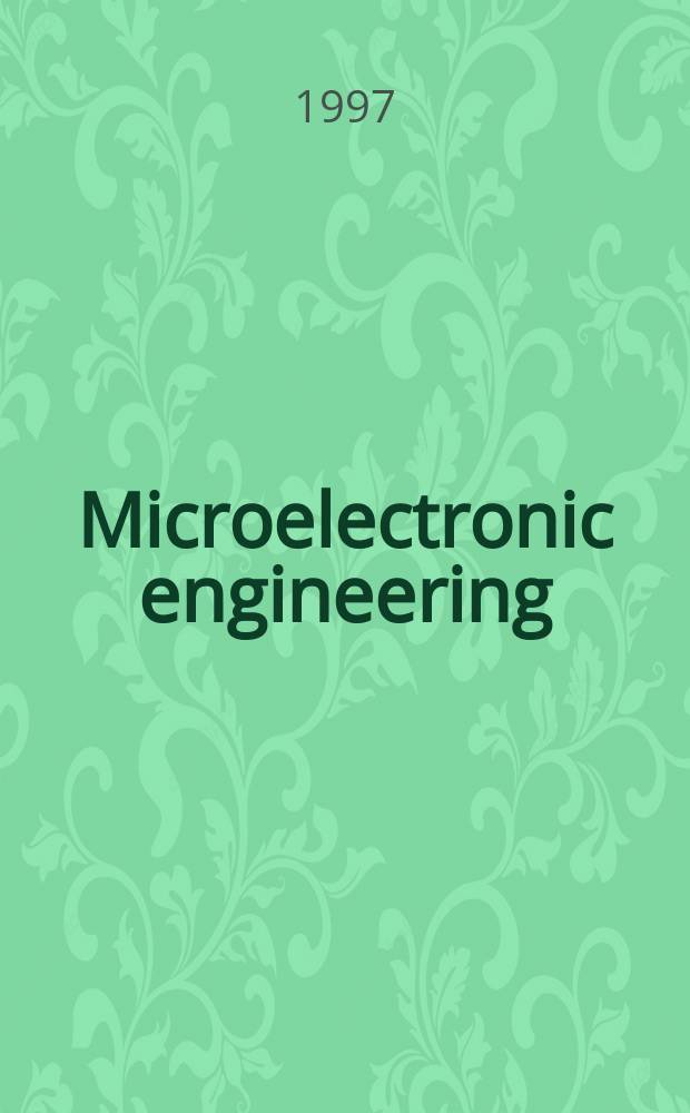 Microelectronic engineering : An intern. j. of semiconductor manufacturing technology. Vol.33, №1/4 : Advanced materials for interconnections