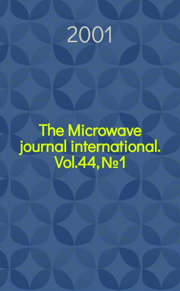 The Microwave journal international. Vol.44, №1