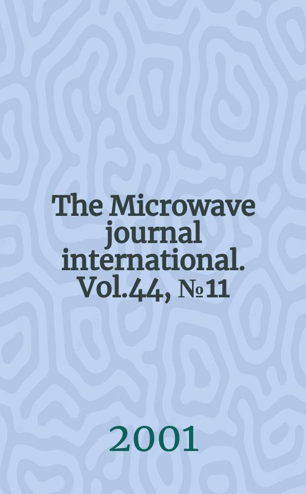 The Microwave journal international. Vol.44, №11