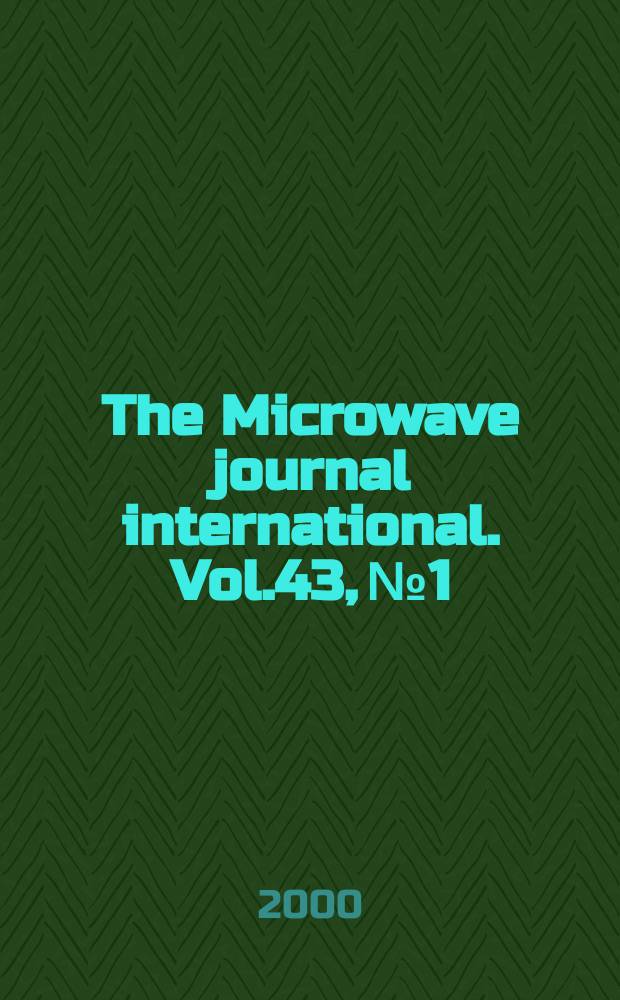 The Microwave journal international. Vol.43, №1