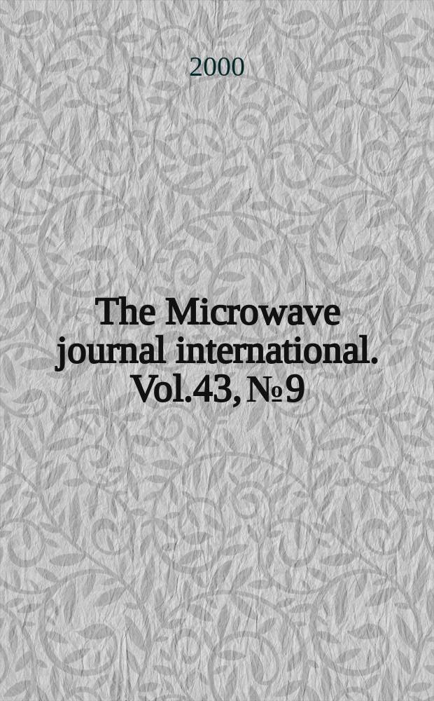 The Microwave journal international. Vol.43, №9
