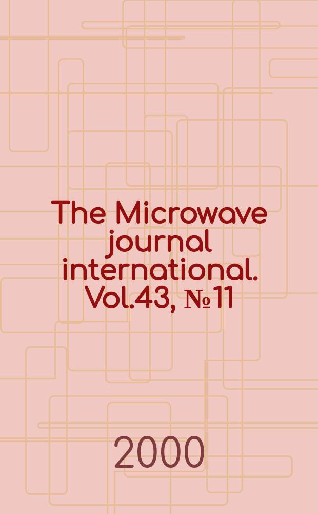 The Microwave journal international. Vol.43, №11