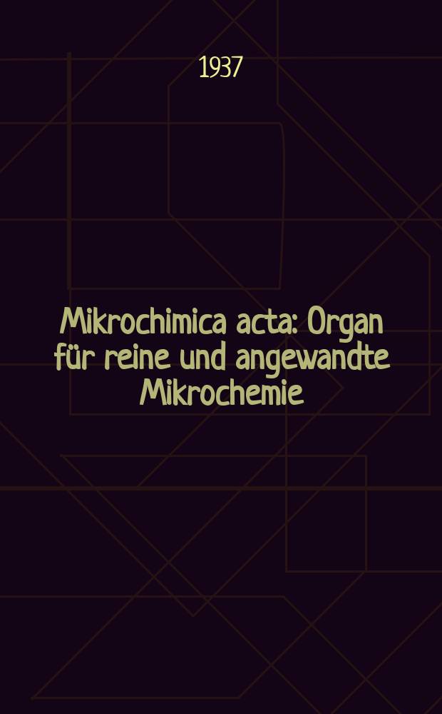 Mikrochimica acta : Organ für reine und angewandte Mikrochemie