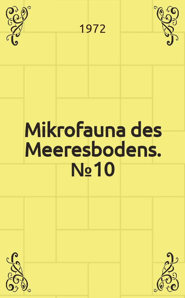 Mikrofauna des Meeresbodens. №10 : Zonierung und jahmreszeitliche Fluktuationens