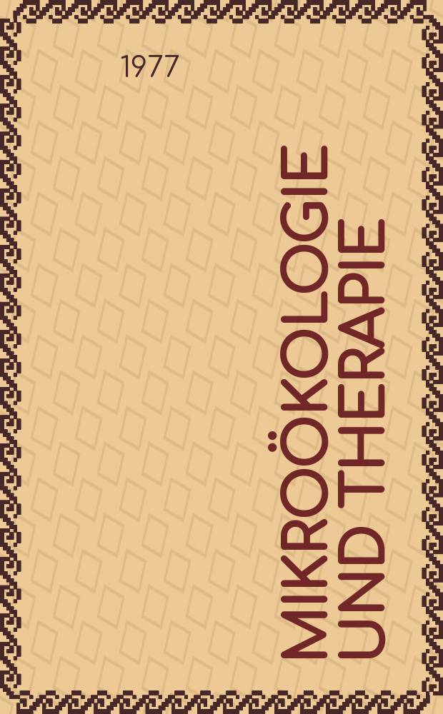 Mikroökologie und Therapie = Microecology and therapy