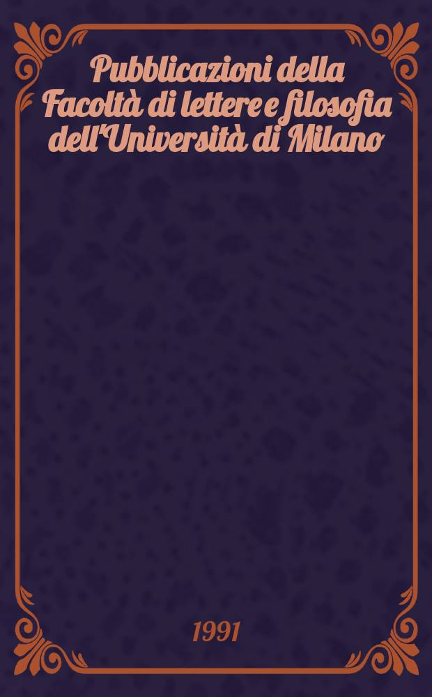 Pubblicazioni della Facolt&agrave; di lettere e filosofia dell'Universit&agrave; di Milano : Hegel, il mondo romano e la storiografia