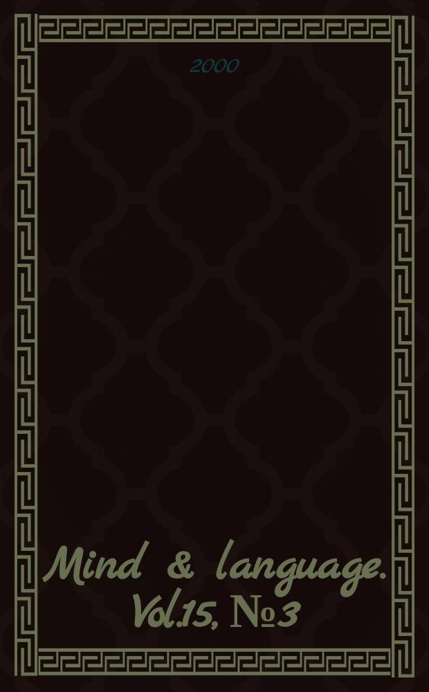 Mind & language. Vol.15, №3