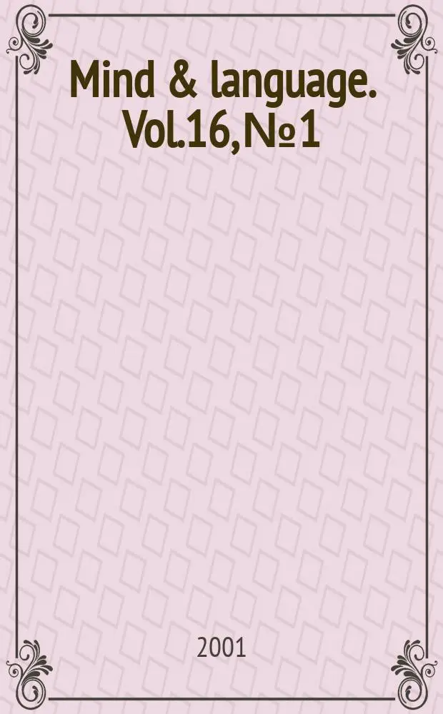 Mind & language. Vol.16, №1