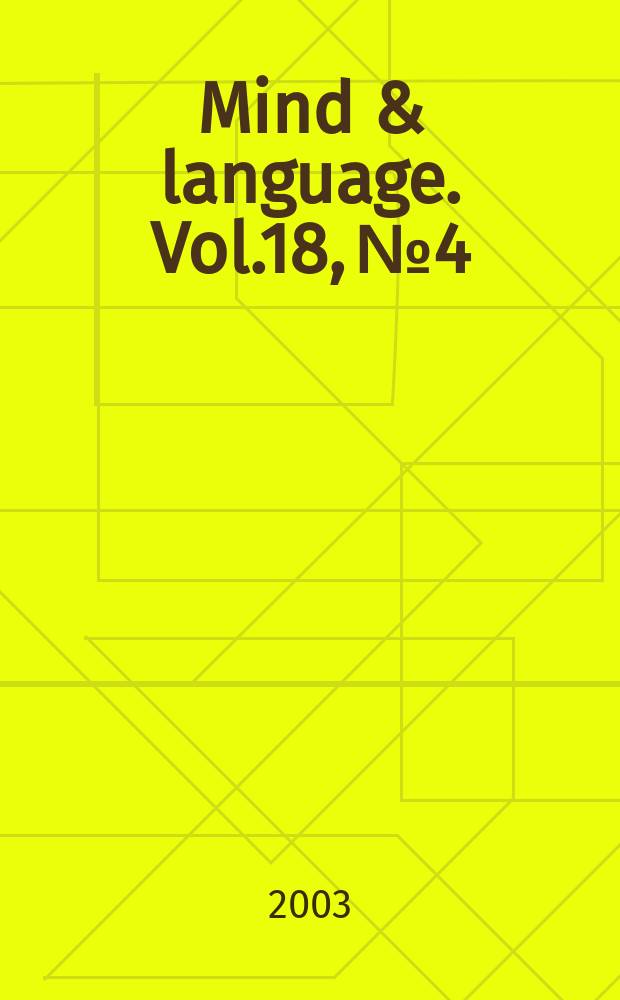 Mind & language. Vol.18, №4