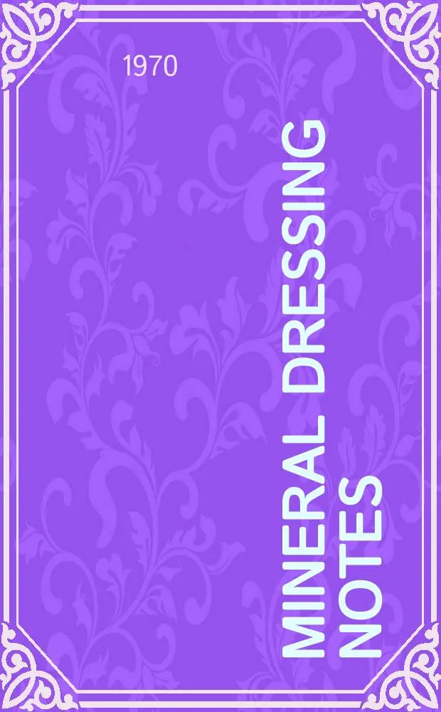 Mineral dressing notes