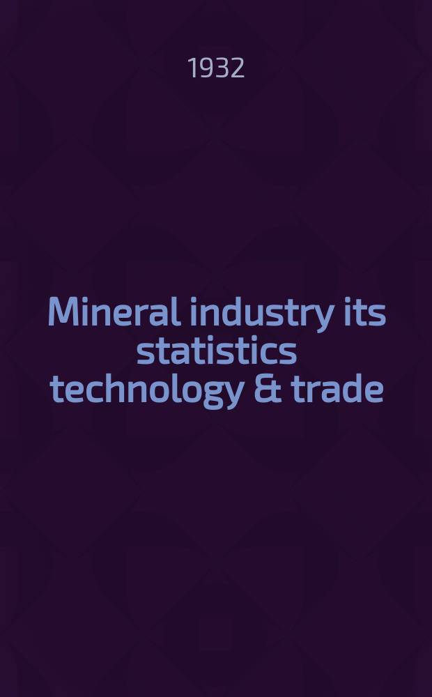 Mineral industry its statistics technology & trade