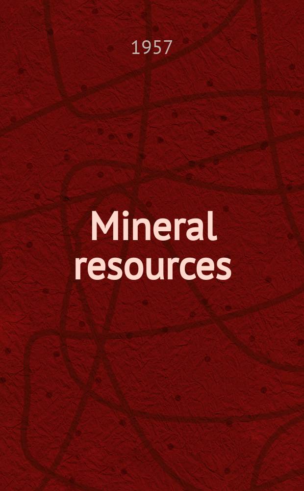 Mineral resources