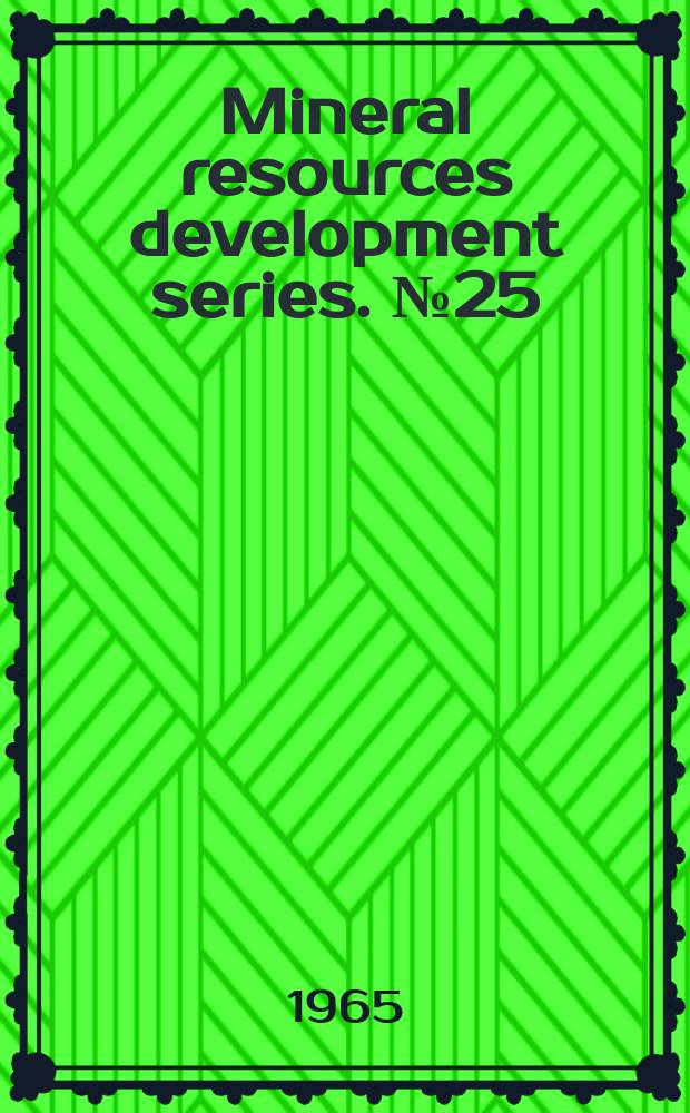 Mineral resources development series. №25 : Proceedings of the Seminar on the development and utilization of natural gas resources