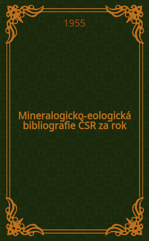 Mineralogicko -geologick&aacute; bibliografie ČSR za rok : [Sest] Prof. Vaclav Bartusek
