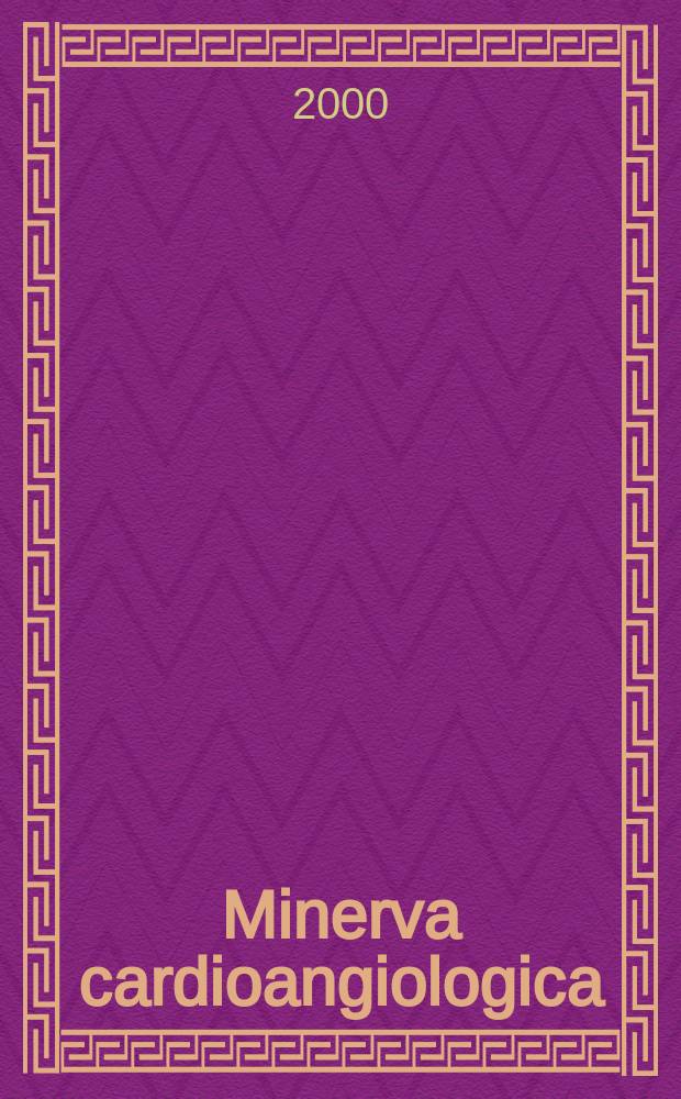 Minerva cardioangiologica : Rassegna mensile di clinica e terapia medica e chirurgica delle malattie del cuore e dei vasi. Vol.48, №10