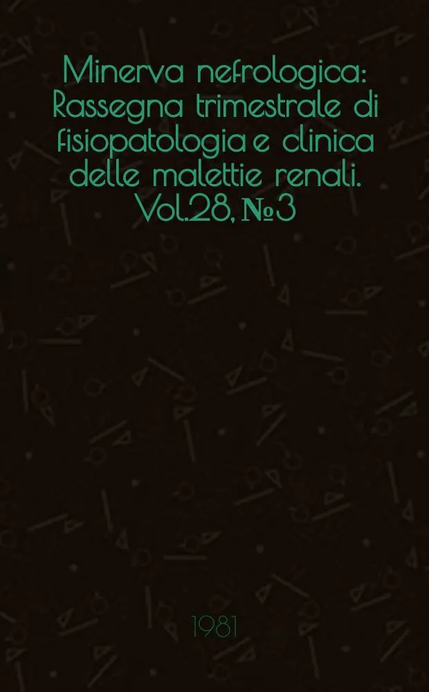 Minerva nefrologica : Rassegna trimestrale di fisiopatologia e clinica delle malettie renali. Vol.28, №3 : XXI Congresso nazionale della Societ&agrave; italiana di nefrologia 4. Attidel VII Symposium "La sindrome nefrosica"