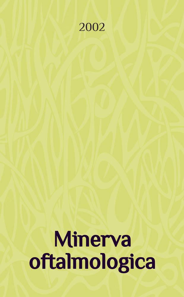 Minerva oftalmologica : Rassegno trimestrale di oftalmologia pratica. Vol.44, №2
