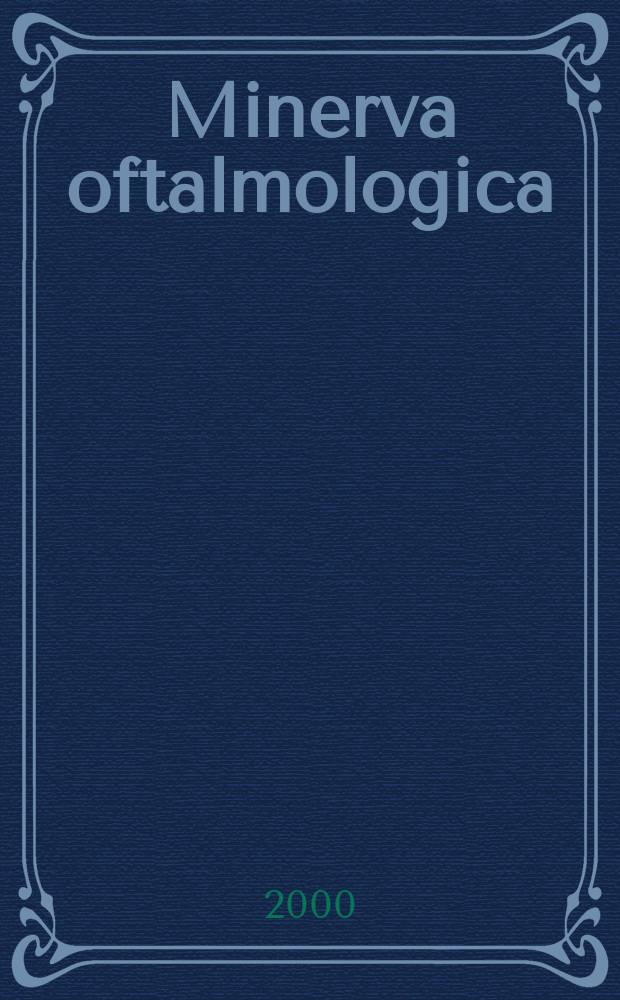 Minerva oftalmologica : Rassegno trimestrale di oftalmologia pratica. Vol.42, №1/2