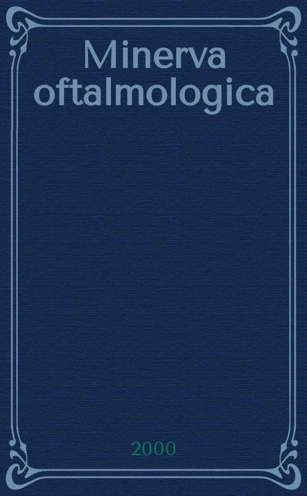 Minerva oftalmologica : Rassegno trimestrale di oftalmologia pratica. Vol.42, №1/2