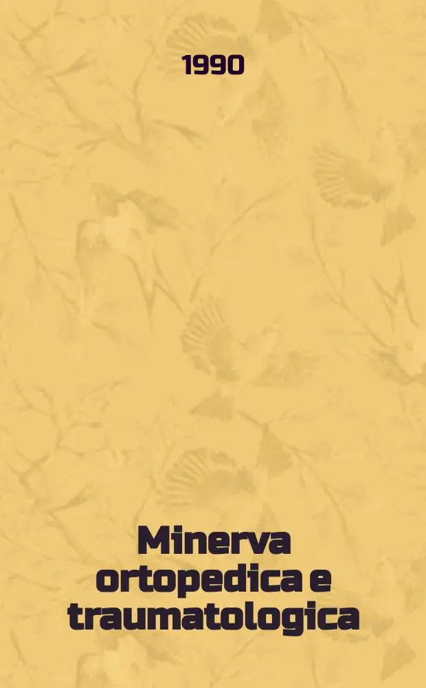 Minerva ortopedica e traumatologica : Riv. mens. di ortopedia e traumatologia Organo uffic. della Soc. piemontese-ligure-lombarda di ortopedia e traumatologia. Vol.41, №11