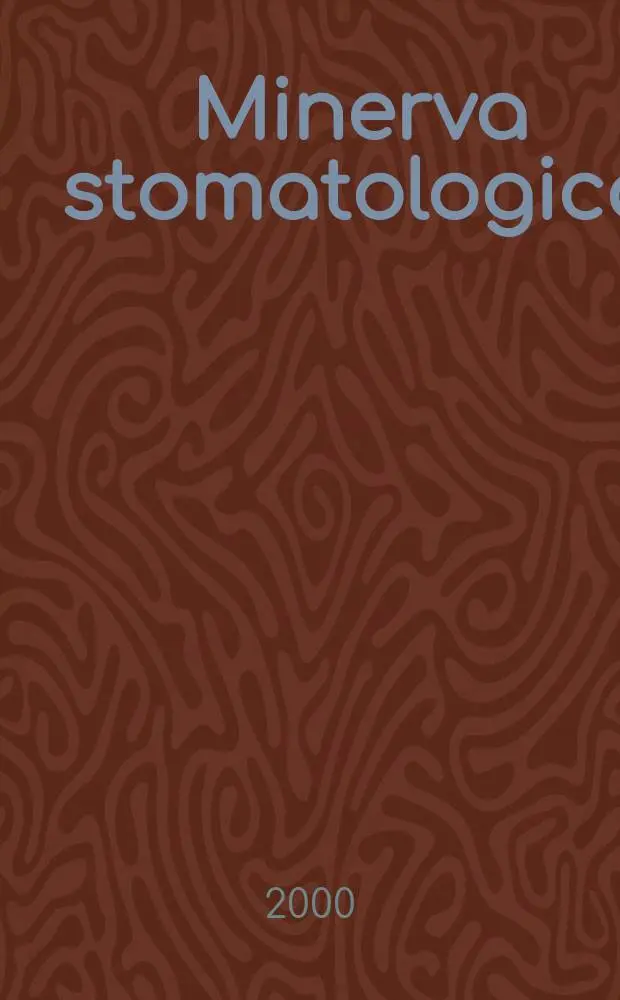 Minerva stomatologica : Rivista bimestrale di stomatologia Pubblica gli Atti della Soc. piemontese di stomatologia. Vol.49, №7