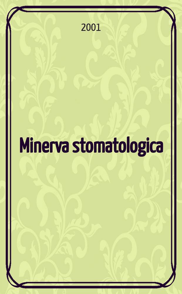 Minerva stomatologica : Rivista bimestrale di stomatologia Pubblica gli Atti della Soc. piemontese di stomatologia. Vol.50, №11/12