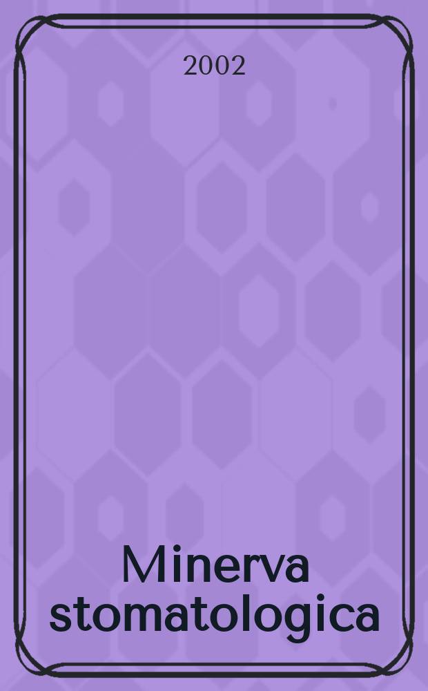 Minerva stomatologica : Rivista bimestrale di stomatologia Pubblica gli Atti della Soc. piemontese di stomatologia. Vol.51, №8