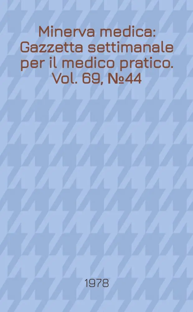 Minerva medica : Gazzetta settimanale per il medico pratico. Vol. 69, № 44 : Minerva riflessoterapeutica