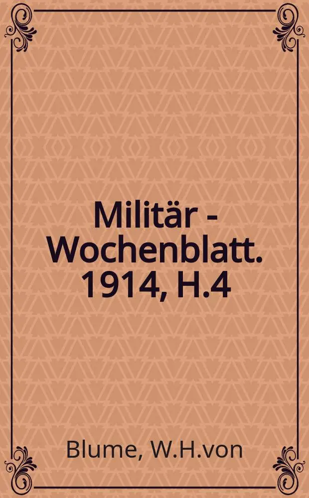 Milit&auml;r - Wochenblatt. 1914, H.4 : Feldherrntum