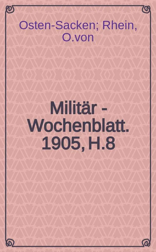Milit&auml;r - Wochenblatt. 1905, H.8/9 : Von der Napoleon bei Bautzen