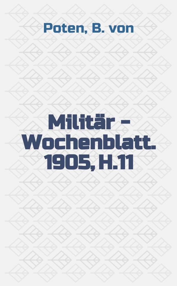 Militär - Wochenblatt. 1905, H.11 : Des Königs Deutsche Legion 1803 bis 1816