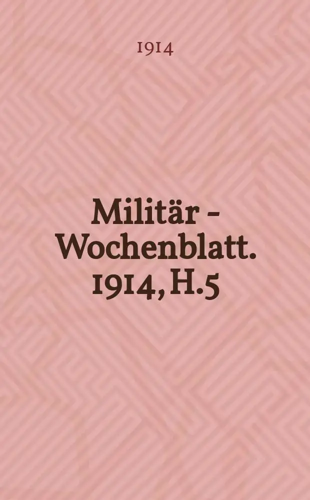 Milit&auml;r - Wochenblatt. 1914, H.5 : 1814. Die Lage am 15 August 1870 Abends