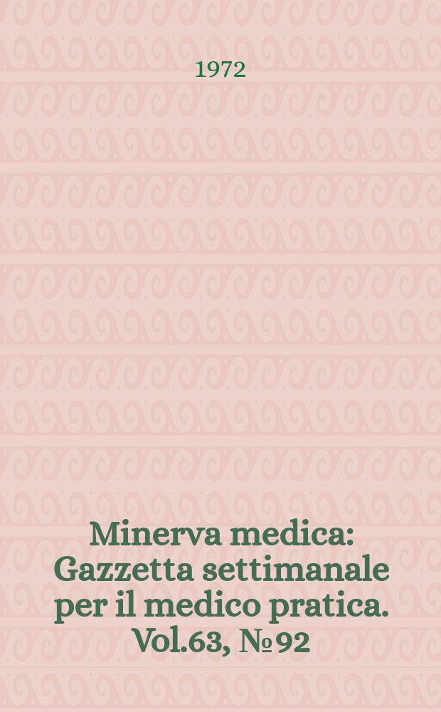 Minerva medica : Gazzetta settimanale per il medico pratica. Vol.63, №92 : Malformazioni scheletriche