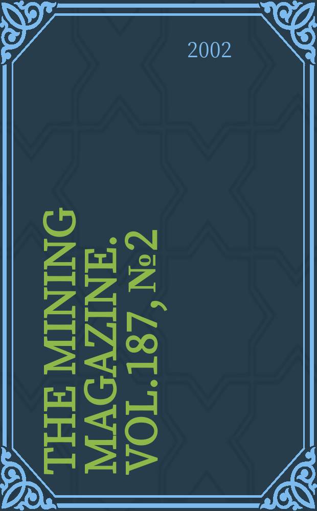 The Mining magazine. Vol.187, №2