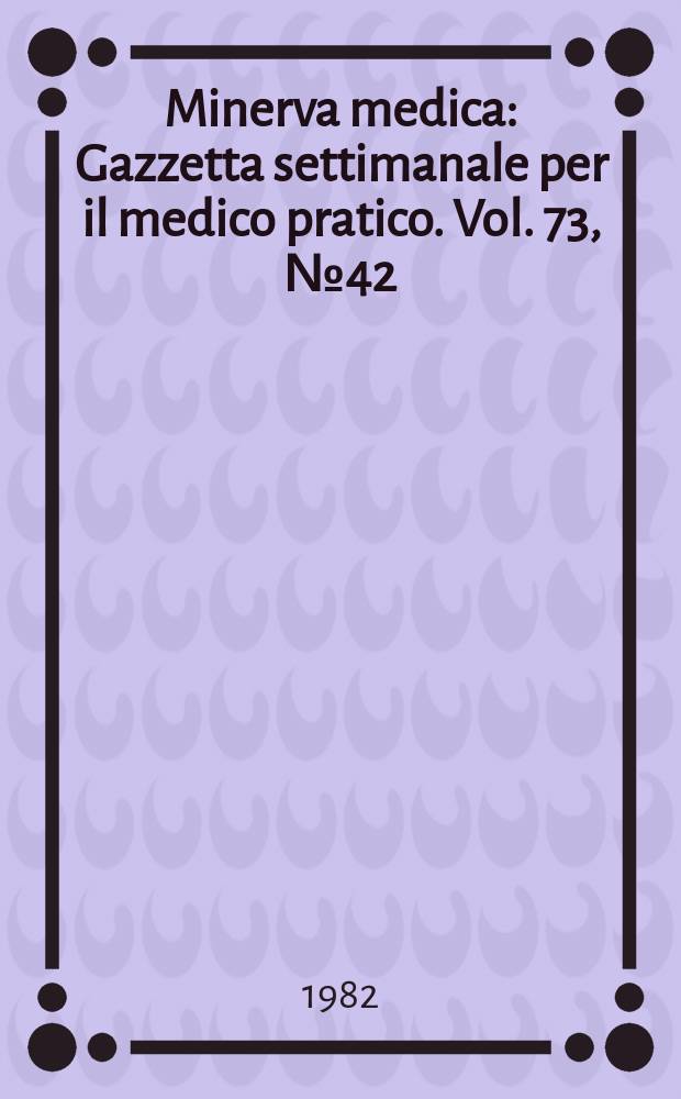 Minerva medica : Gazzetta settimanale per il medico pratico. Vol. 73, № 42 : Medicina subacquea ed iperbarica