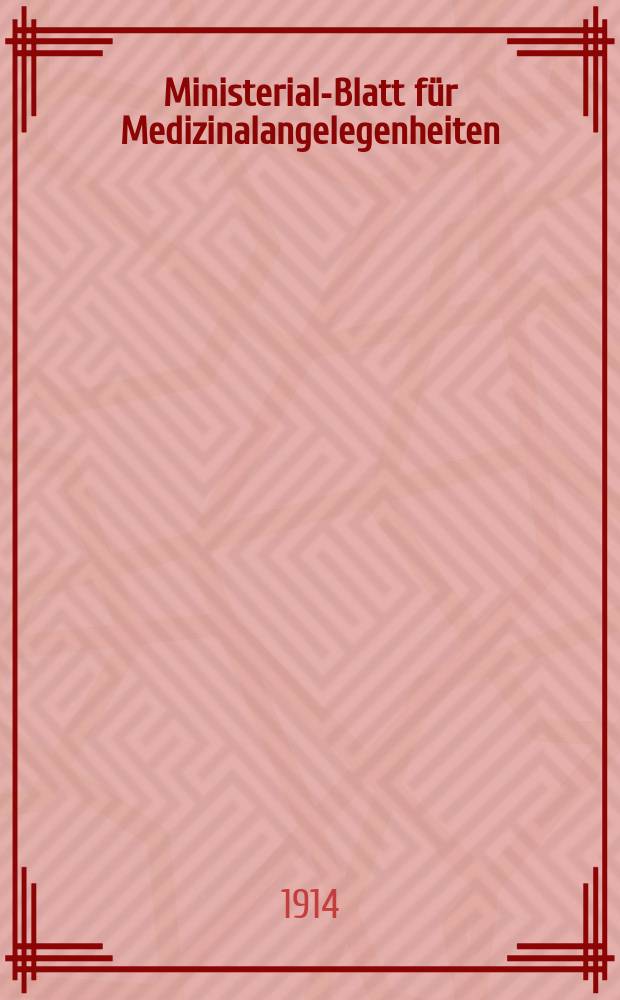 Ministerial-Blatt f&uuml;r Medizinalangelegenheiten