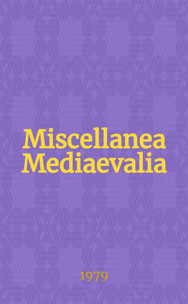 Miscellanea Mediaevalia : Veröff. des Thomas-Inst. der Univ. zu Köln. Bd.12/1 : Soziale Ordnungen im Selbstverständnis des Mittelalters